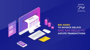 Bid-Adieu-to-Invoice-Delays-Say-Hello-to-Astute-Transactions