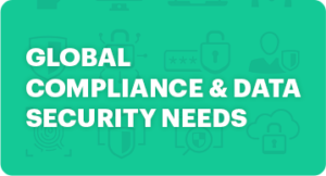 Satisfy Global Compliance and Data Security Needs with Digital Signatures