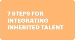 Master M&A integration: 7 Steps for Integrating Inherited Talent