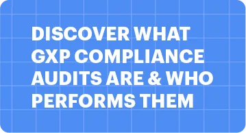 Know gxp compliance audits