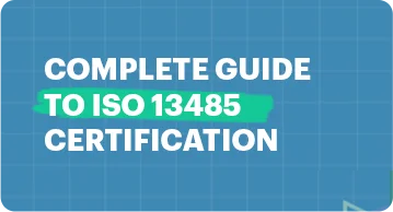 Understand iso 13485 certification