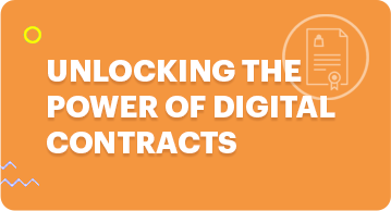 Unlocking the power of digital contracts