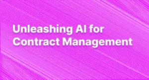 Unleashing AI for Contract Management