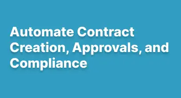 Feature image of Automate Contract Creation, Approvals, and Compliance